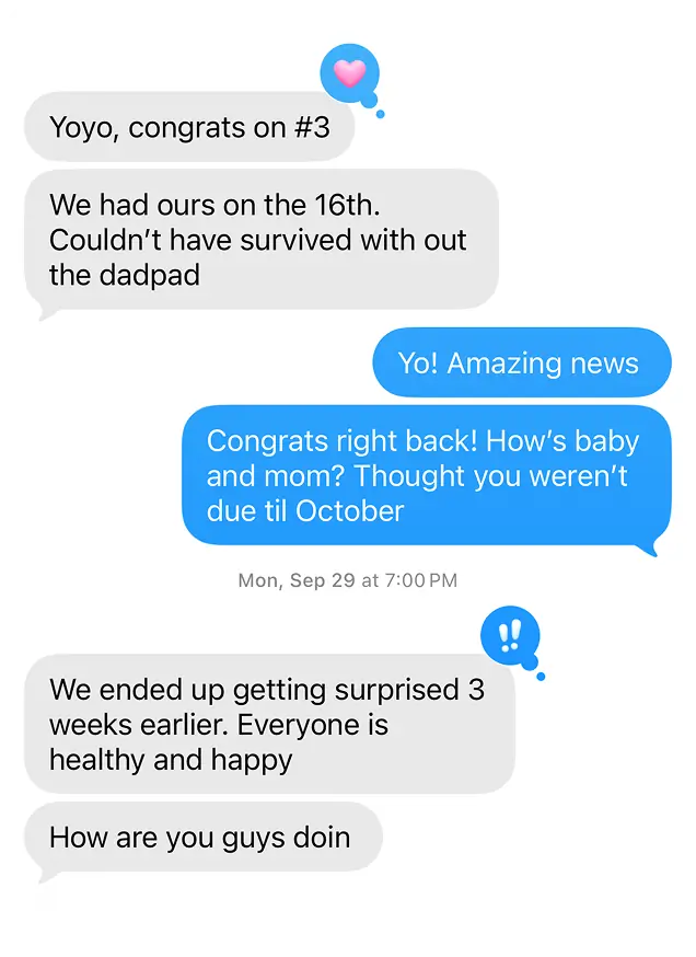 screenshot of a text chain of someone saying they couldnt have survived without their dad pad.